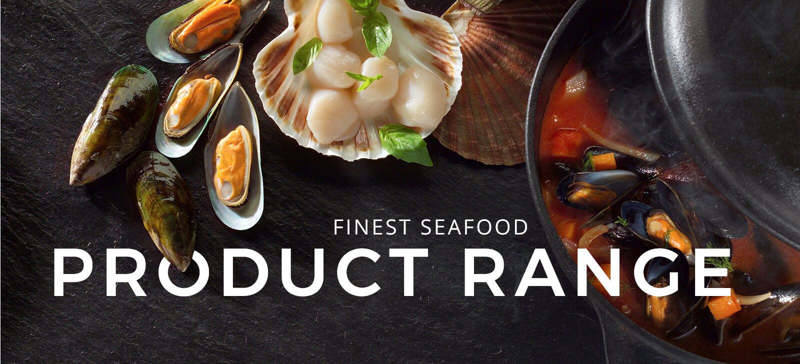 Finest Seafood - Product Range